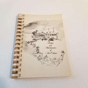 Recipes and Reminiscences of New Orleans 1994 Vintage Cookbook Spiral Bound